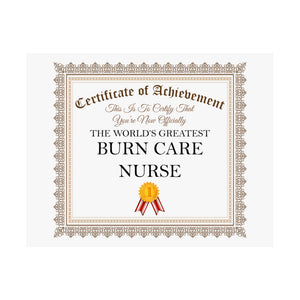 World's Greatest Burn Care Nurse - 14 in x 11 in Matte Poster
