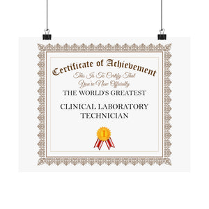 World's Greatest Clinical Laboratory Technician - 14 in x 11 in Matte Poster