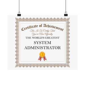 World's Greatest System Administrator - 14 in x 11 in Matte Poster