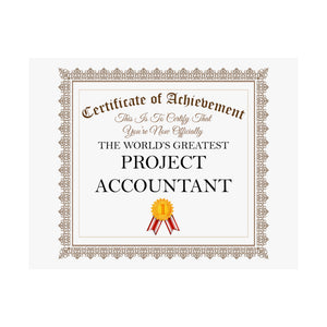 World's Greatest Project Accountant - 14 in x 11 in Matte Poster