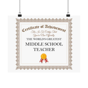 World's Greatest Middle School Teacher - 14 in x 11 in Matte Poster