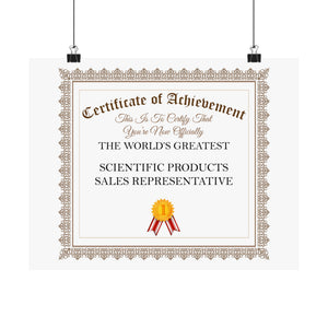 World's Greatest Scientific Products Sales Representative - 14 in x 11 in Matte Poster
