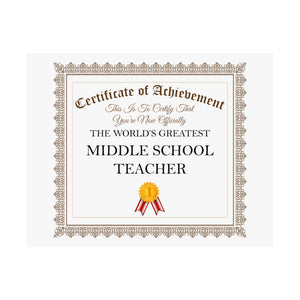 World's Greatest Middle School Teacher - 14 in x 11 in Matte Poster