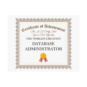 World's Greatest Database Administrator - 14 in x 11 in Matte Poster