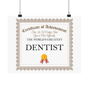 World's Greatest Dentist - 14 in x 11 in Matte Poster
