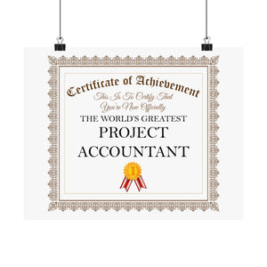 World's Greatest Project Accountant - 14 in x 11 in Matte Poster