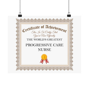 World's Greatest Progressive Care Nurse - 14 in x 11 in Matte Poster