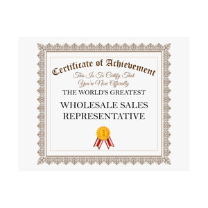 World's Greatest Wholesale Sales Representative - 14 in x 11 in Matte Poster