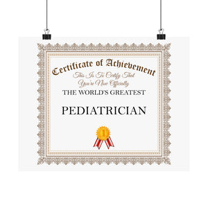 World's Greatest Pediatrician - 14 in x 11 in Matte Poster