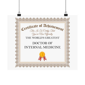 World's Greatest Doctor of Internal Medicine - 14 in x 11 in Matte Poster