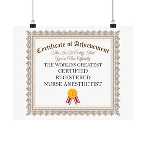 World's Greatest Certified Registered Nurse Anesthetist - 14 in x 11 in Matte Poster