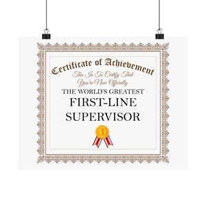 World's Greatest First-Line Supervisor - 14 in x 11 in Matte Poster