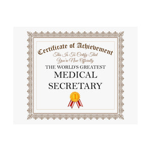 World's Greatest Medical Secretary - 14 in x 11 in Matte Poster