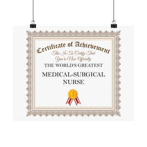 World's Greatest Medical-Surgical Nurse - 14 in x 11 in Matte Poster