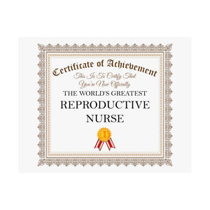 World's Greatest Reproductive Nurse - 14 in x 11 in Matte Poster