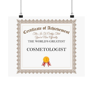 World's Greatest Cosmetologist - 14 in x 11 in Matte Poster