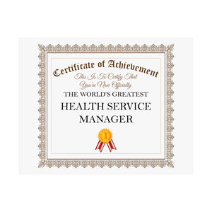 World's Greatest Health Service Manager - 14 in x 11 in Matte Poster