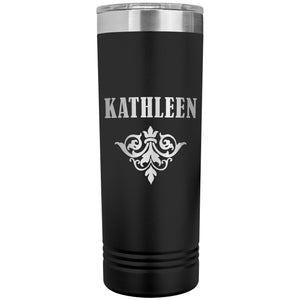 Kathleen v01 - 22oz Insulated Skinny Tumbler
