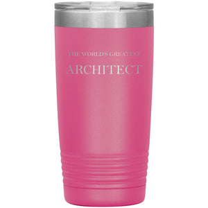 World's Greatest Architect v2 - 20oz Insulated Tumbler