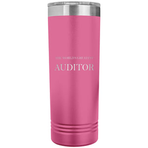 World's Greatest Auditor v2 - 22oz Insulated Skinny Tumbler