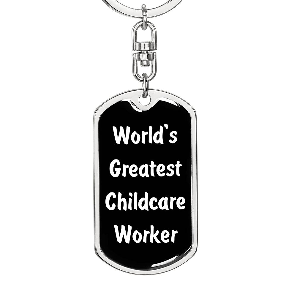 World's Greatest Childcare Worker v3 - Luxury Dog Tag Keychain
