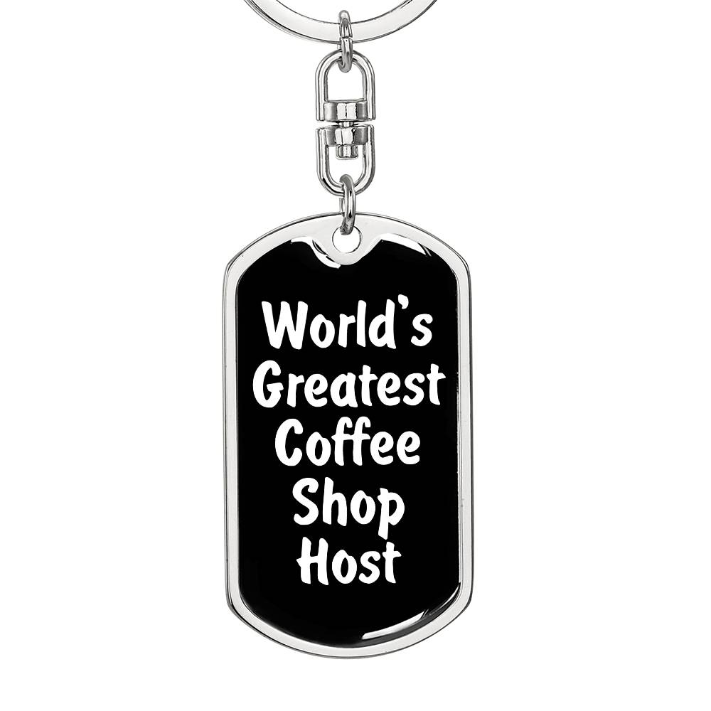 World's Greatest Coffee Shop Host v3 - Luxury Dog Tag Keychain