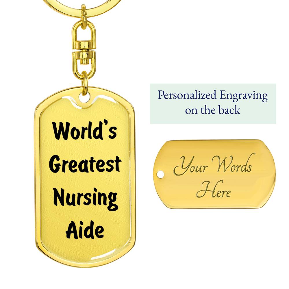 World's Greatest Nursing Aide - Luxury Dog Tag Keychain