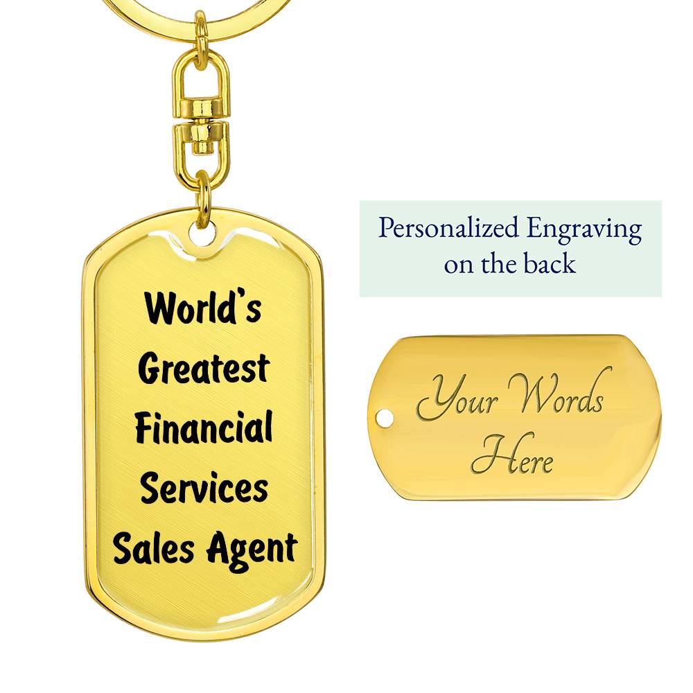 World's Greatest Financial Services Sales Agent - Luxury Dog Tag Keychain