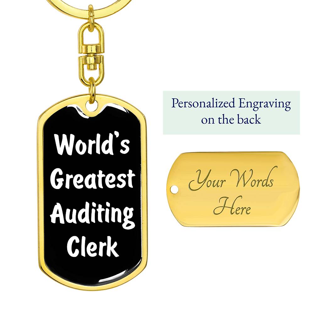 World's Greatest Auditing Clerk v3 - Luxury Dog Tag Keychain