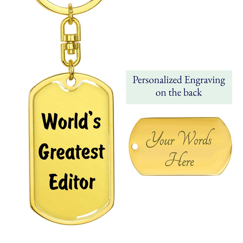 World's Greatest Editor - Luxury Dog Tag Keychain