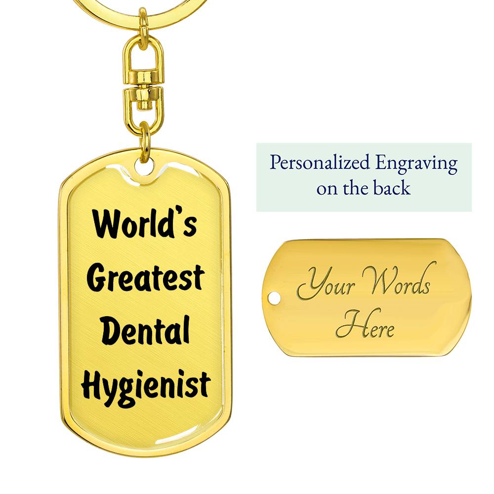 World's Greatest Dental Hygienist - Luxury Dog Tag Keychain