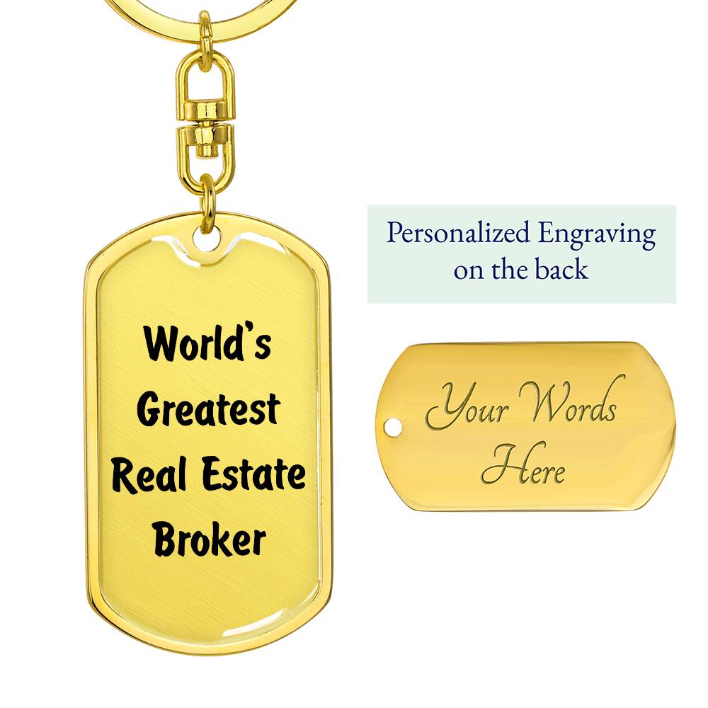 World's Greatest Real Estate Broker - Luxury Dog Tag Keychain