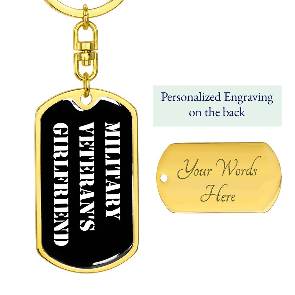 Military Veteran's Girlfriend v3 - Luxury Dog Tag Keychain