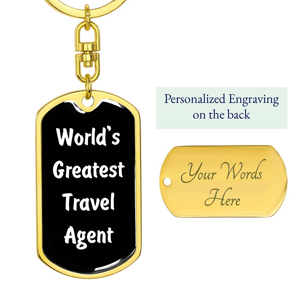 World's Greatest Travel Agent v3 - Luxury Dog Tag Keychain