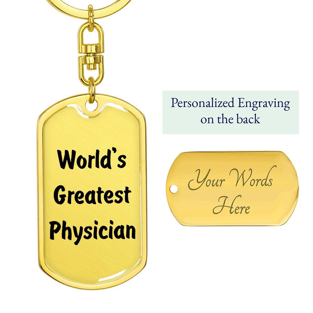 World's Greatest Physician - Luxury Dog Tag Keychain
