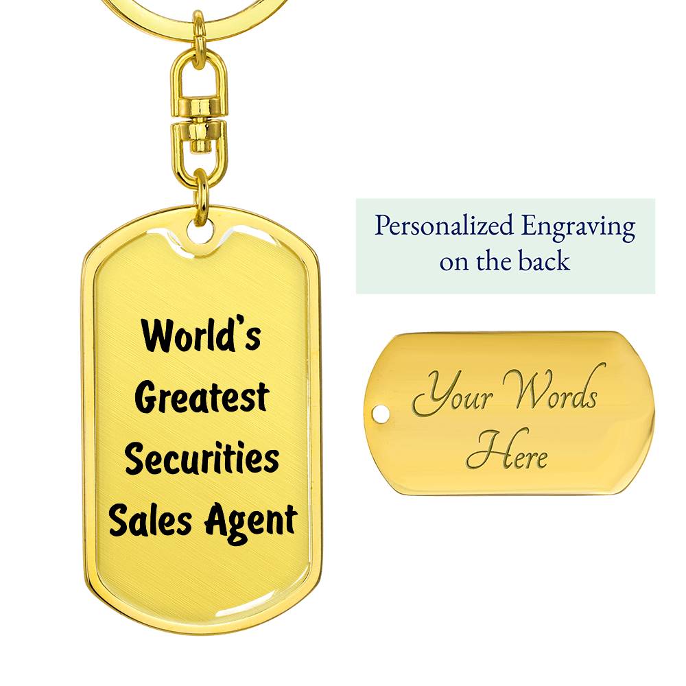 World's Greatest Securities Sales Agent - Luxury Dog Tag Keychain