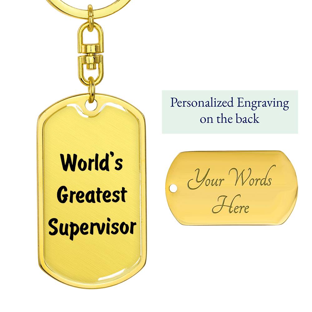 World's Greatest Supervisor - Luxury Dog Tag Keychain