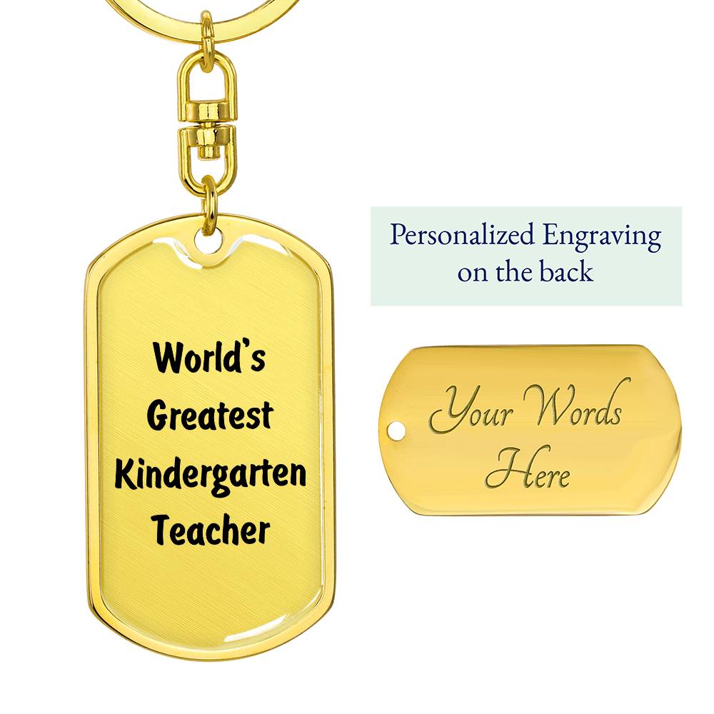 World's Greatest Kindergarten Teacher - Luxury Dog Tag Keychain