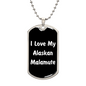 Love My Alaskan Malamute v6 - Luxury Dog Tag Necklace
