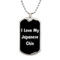 Love My Japanese Chin v6 - Luxury Dog Tag Necklace