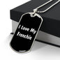 Love My Frenchie v6 - Luxury Dog Tag Necklace