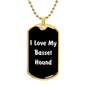 Love My Basset Hound v6 - 18k Gold Finished Luxury Dog Tag Necklace