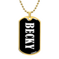 Becky v01w - 18k Gold Finished Luxury Dog Tag Necklace