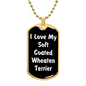 Love My Soft Coated Wheaten Terrier v6 - 18k Gold Finished Luxury Dog Tag Necklace