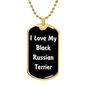 Love My Black Russian Terrier v6 - 18k Gold Finished Luxury Dog Tag Necklace