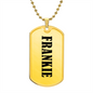 Frankie v01 - 18k Gold Finished Luxury Dog Tag Necklace