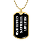 Military Veteran's Girlfriend v3 - 18k Gold Finished Luxury Dog Tag Necklace