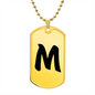 Initial M v1b - 18k Gold Finished Luxury Dog Tag Necklace