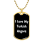 Love My Turkish Angora v3 - 18k Gold Finished Luxury Dog Tag Necklace