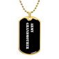 Army Grandmother v3 - 18k Gold Finished Luxury Dog Tag Necklace